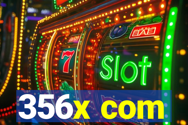 356x com